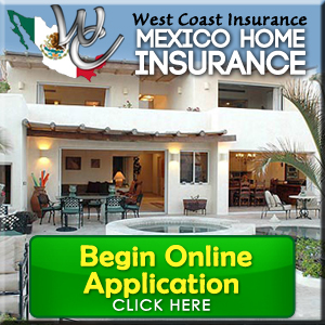 Mexico Home & Condo Insurance Online Application